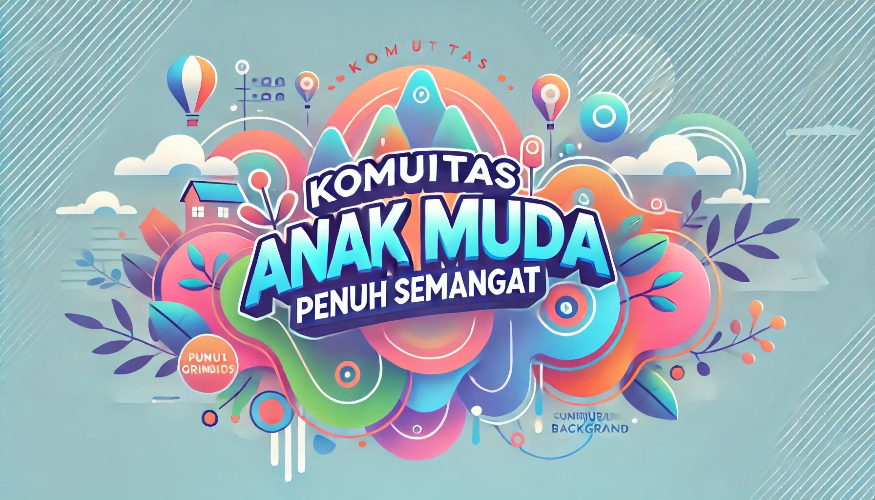 Komunitas Anak Muda Penuh Semangat