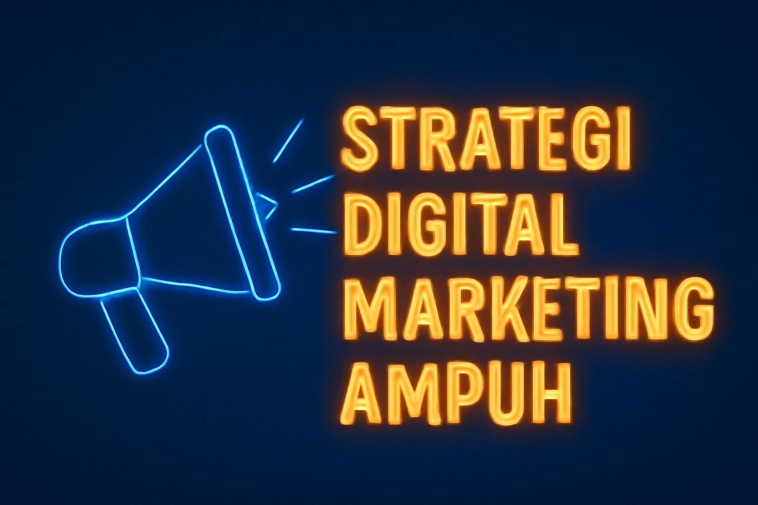 Strategi Digital Marketing Ampuh