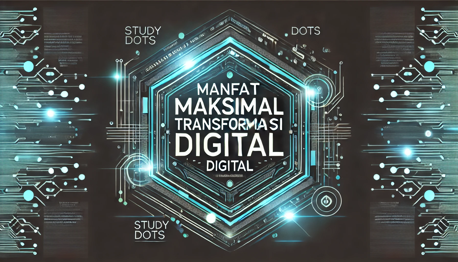 Manfaat Maksimal Transformasi Digital