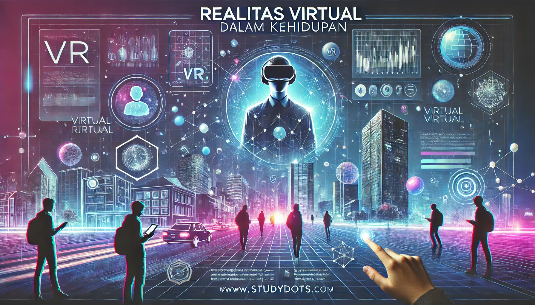 Realitas Virtual Dalam Kehidupan